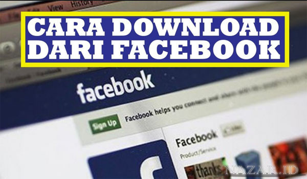 Cara Download Video Facebook Dengan Mudah Dan Cepat