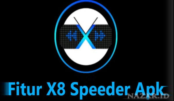 Fitur Terbaik dari X8 Speeder