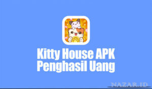 Kitty House Apk Penghasil Uang