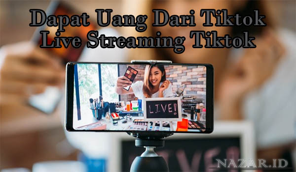 Live Streaming Tiktok