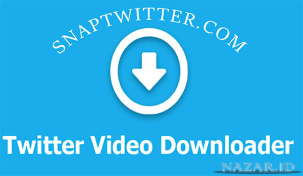 Download Video Menggunakan Snap Twitter