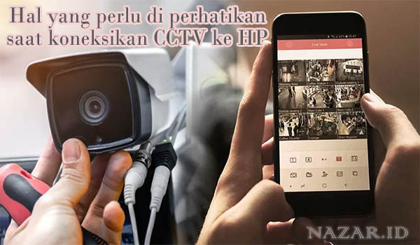Syarat CCTV Koneksi Ke Hp Android