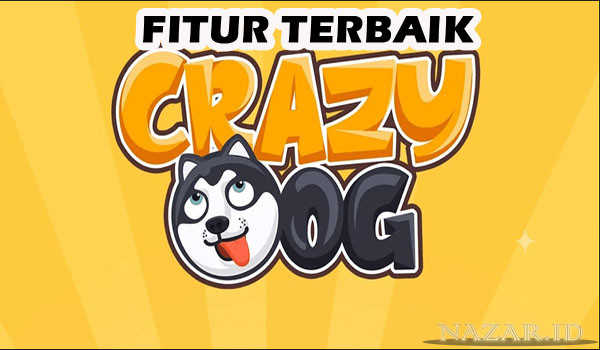 Fitur Terbaik Pada Game Viral Crazy Dog Apk Mod Latest Version